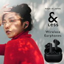 【ふるさと納税】【＆Less】ワイヤレスイヤホン ＜ブラック＞ カナル型 Bluetooth Ver.5.3 【日本製】 ノイズキャンセリング iPhone Android スマホ マイク 通話 ヘッドセット 熊本県 西原村 送料無料＜2025年2月下旬発送開始予定＞