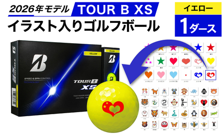 【選べるイラスト】ゴルフボール ブリヂストン 2026 TOUR B XS イエロー  1ダース