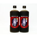 【ふるさと納税】発酵黒大豆搾り720ml×2本 　お届け時期：入金確認後20日前後