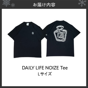 DAILY LIFE NOIZE Tee（Lサイズ）