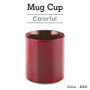 【ふるさと納税】Mugカップ Colorful レッド SX-492 マグカップ 箱入り マグカップ 天然木 栃 木製 マグカップ コップ 伝統工芸 工芸品 国産 日本製 復興 震災 コロナ 能登半島地震復興支援 北陸新幹線 F6P-1027