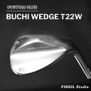 【ふるさと納税】ウェッジ ゴルフ BUCHI WEDGE T22W スポーツ ゴルフクラブ ゴルフ用品 おすすめ カスタム PINGOL Studio