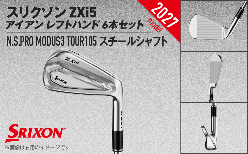 スリクソン ZXi5 アイアンレフトハンド N.S.PRO MODUS3 TOUR105 スチールシャフト 6本セット（＃5～9、PW/S）【2027モデル】_C7-SR-009-IS6-mo105-
