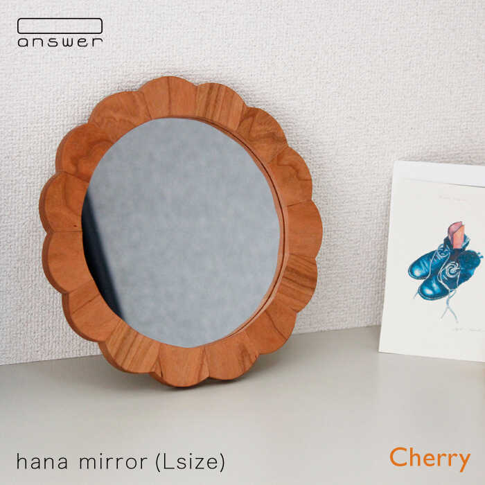 hana mirror （ Lサイズ ） チェリー 糸島市 / answer [APB010]