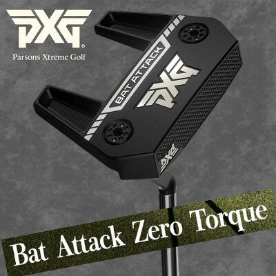 【ふるさと納税】ゴルフクラブ　PXG Bat Attack ZT パター　34【1734785】